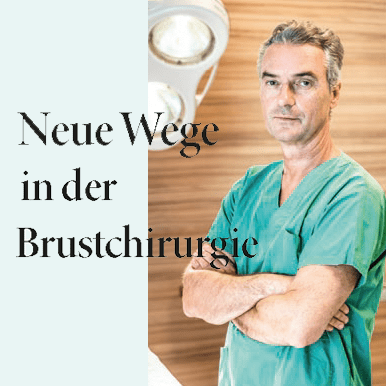Neue Wege in der Brustchirurgie
